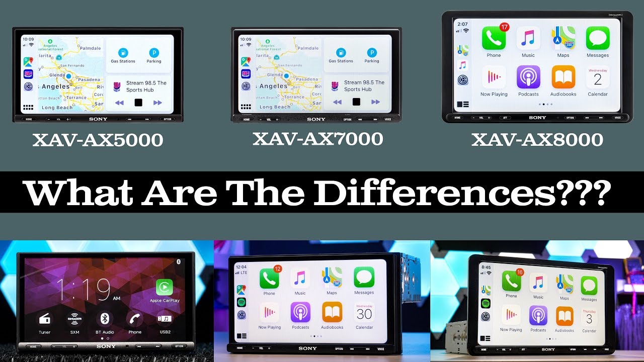 Sony XAV-AX8000 vs AX7000 & AX5000: Key Differences