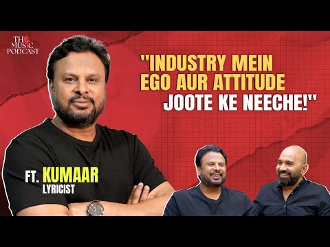 Kumaar | The Lyricist Behind Bollywood’s Biggest Anthems | The Music Podcast