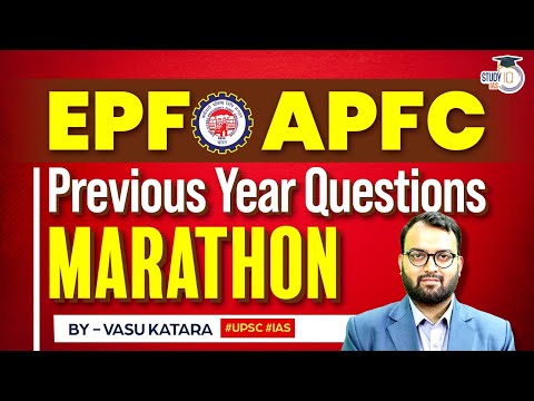 EPFO APFC - Previous Year Questions | Marathon | StudyIQ IAS
