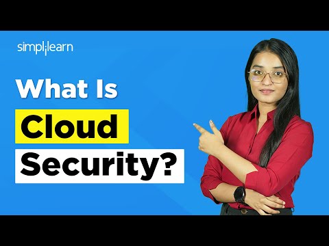 What Is Cloud Security? | Cloud Security Fundamentals | Cloud Computing Tutorial | Simplilearn