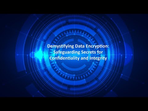 Demystifying Data Encryption: Safeguarding Secrets for Confidentiality and Integrity