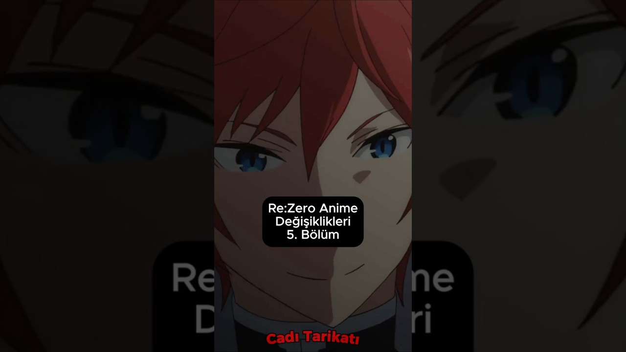 Re:Zero 5. Bölümde Neler Değişti? Detaylar ve Analiz 🌀