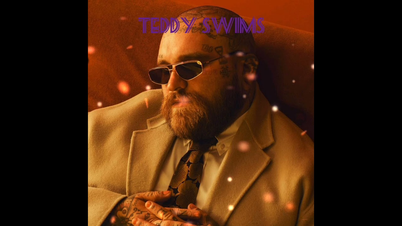 Teddy Swims' Top Songs You Can't Miss 🎶