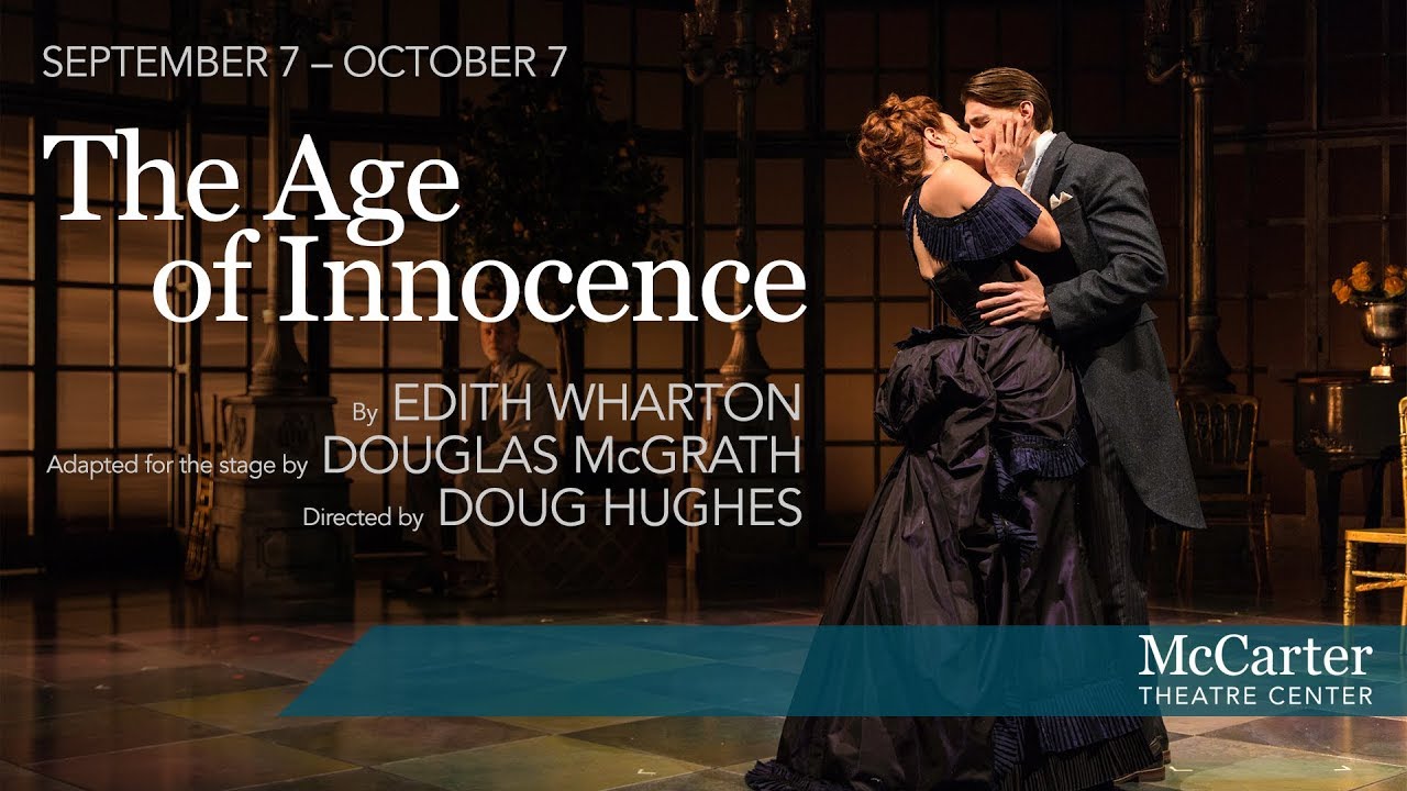 The Age of Innocence at McCarter 🎭