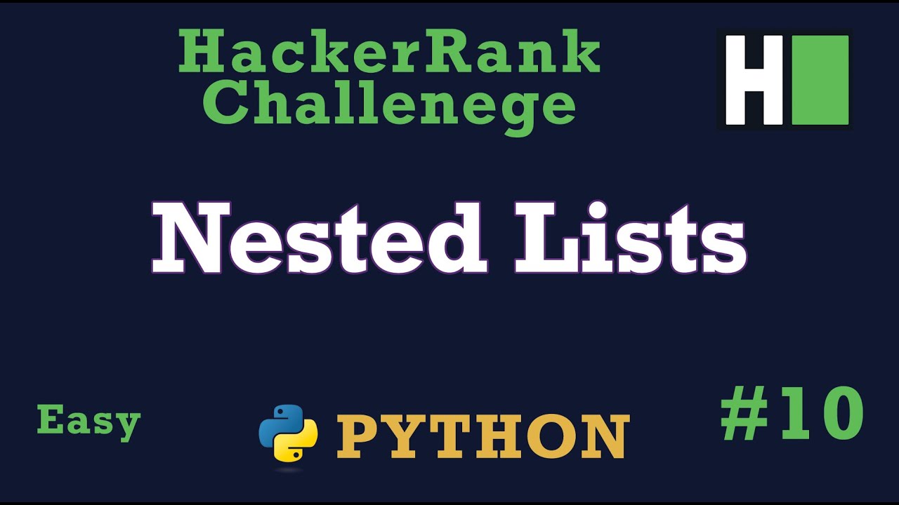 10. Master Nested Lists in Python: Hackerrank Challenge Explained π