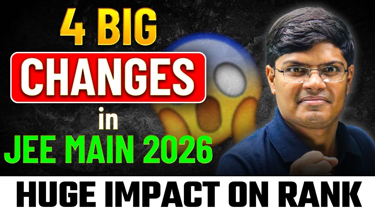 JEE Mains 2026: 4 Major Changes Introduced by NTA – Complete Guide & Analysis