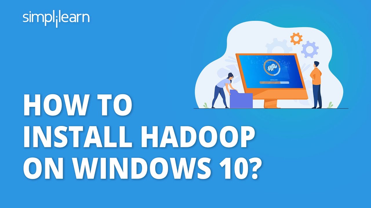 Step-by-Step Guide to Installing Hadoop on Windows 10 🚀