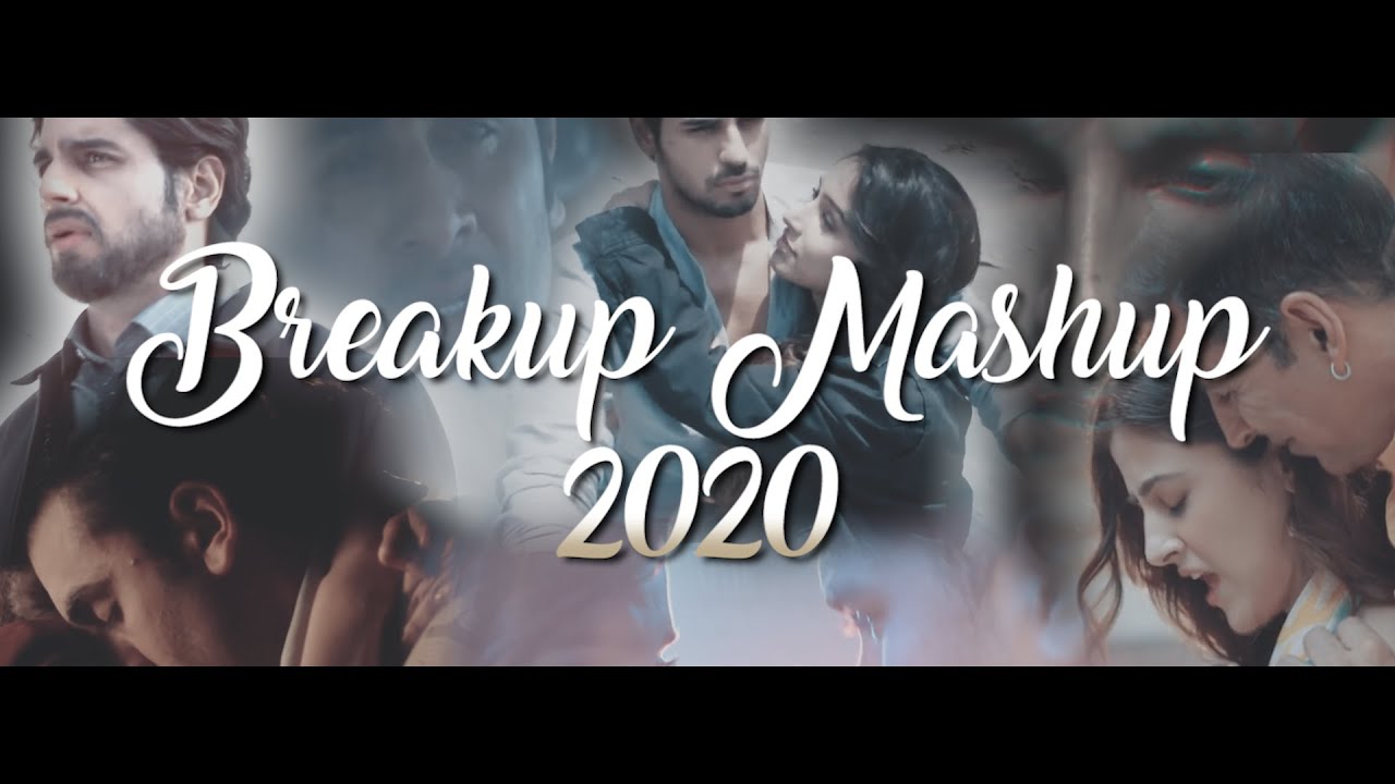 Breakup Mashup 2020 | DJ Hitesh & VDj Royal πΆ