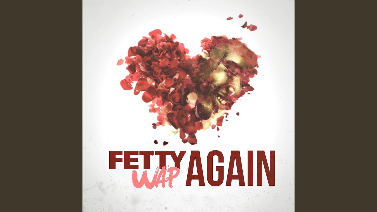 Fetty Wap - Again (Official Audio) 🎵