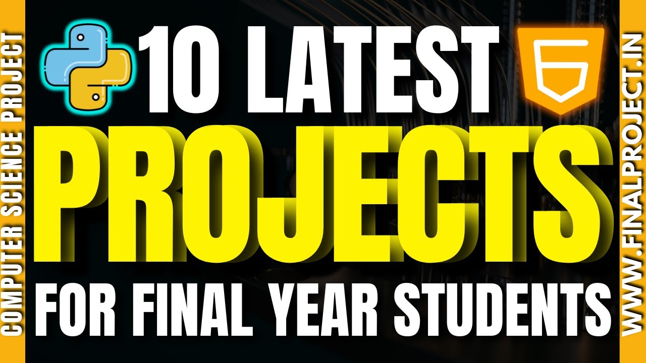 10 Top 10 Final Year Projects with Source Code and Tutorials for CSE Students
