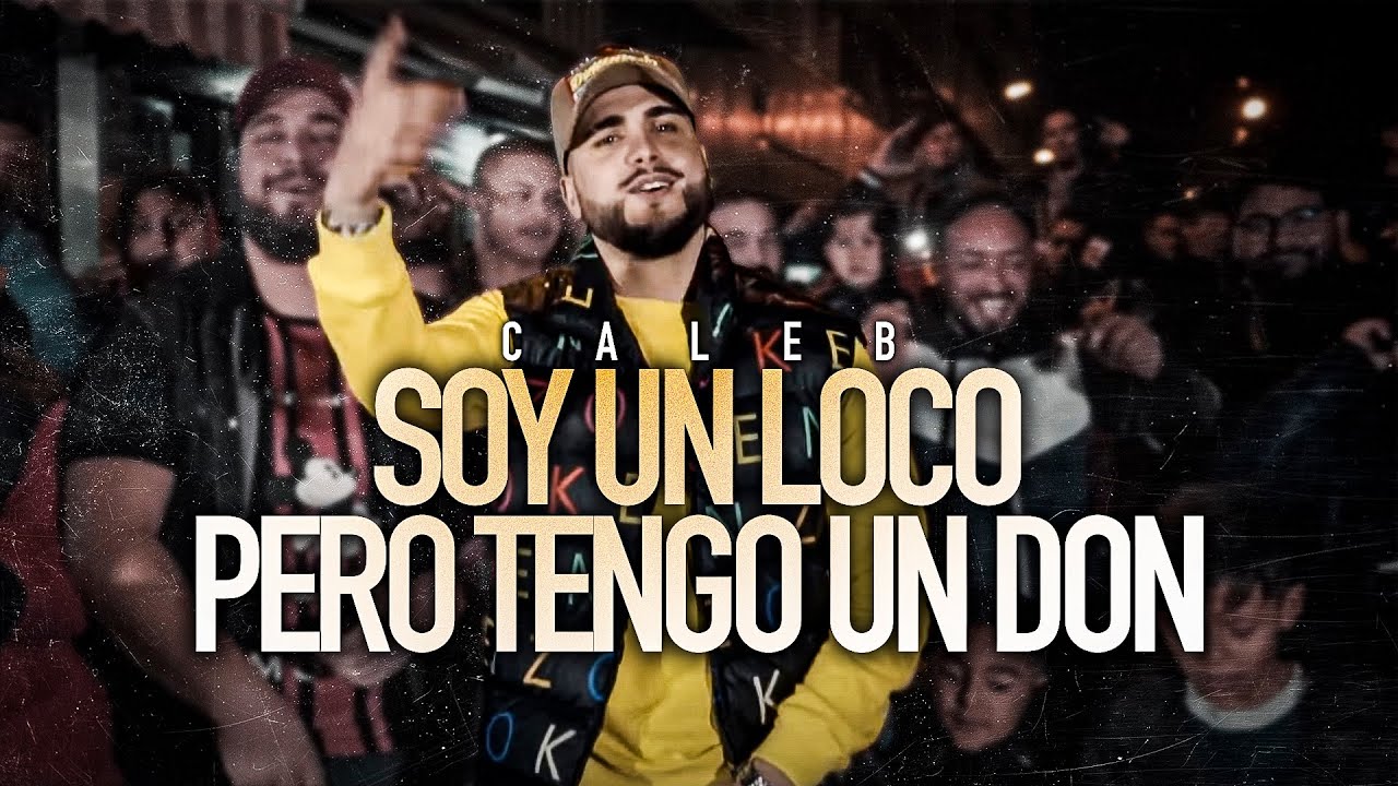 Caleb - Soy Un Loco Pero Tengo un Don 🎶 | Video Oficial