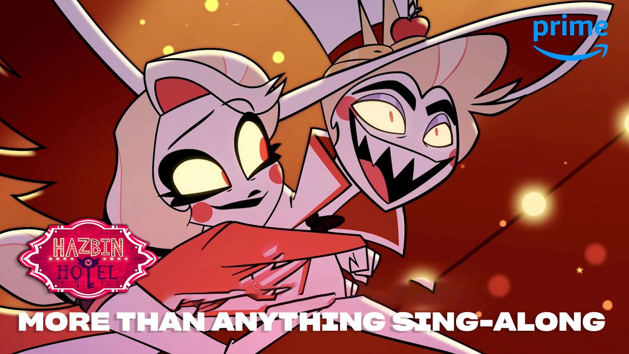 More Than Anything Sing-Along | Hazbin Hotel | Prime Video 🎶