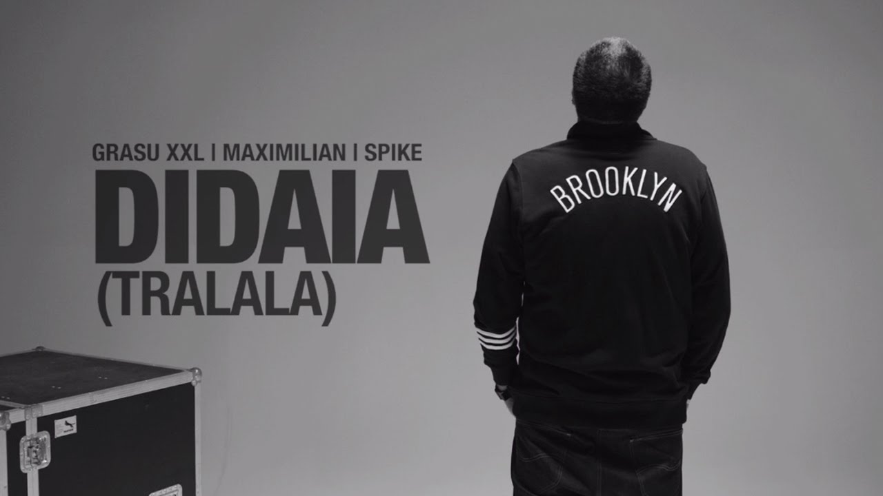 Grasu XXL | Maximilian | Spike - Didaia (TraLaLa) (Videoclip Oficial)