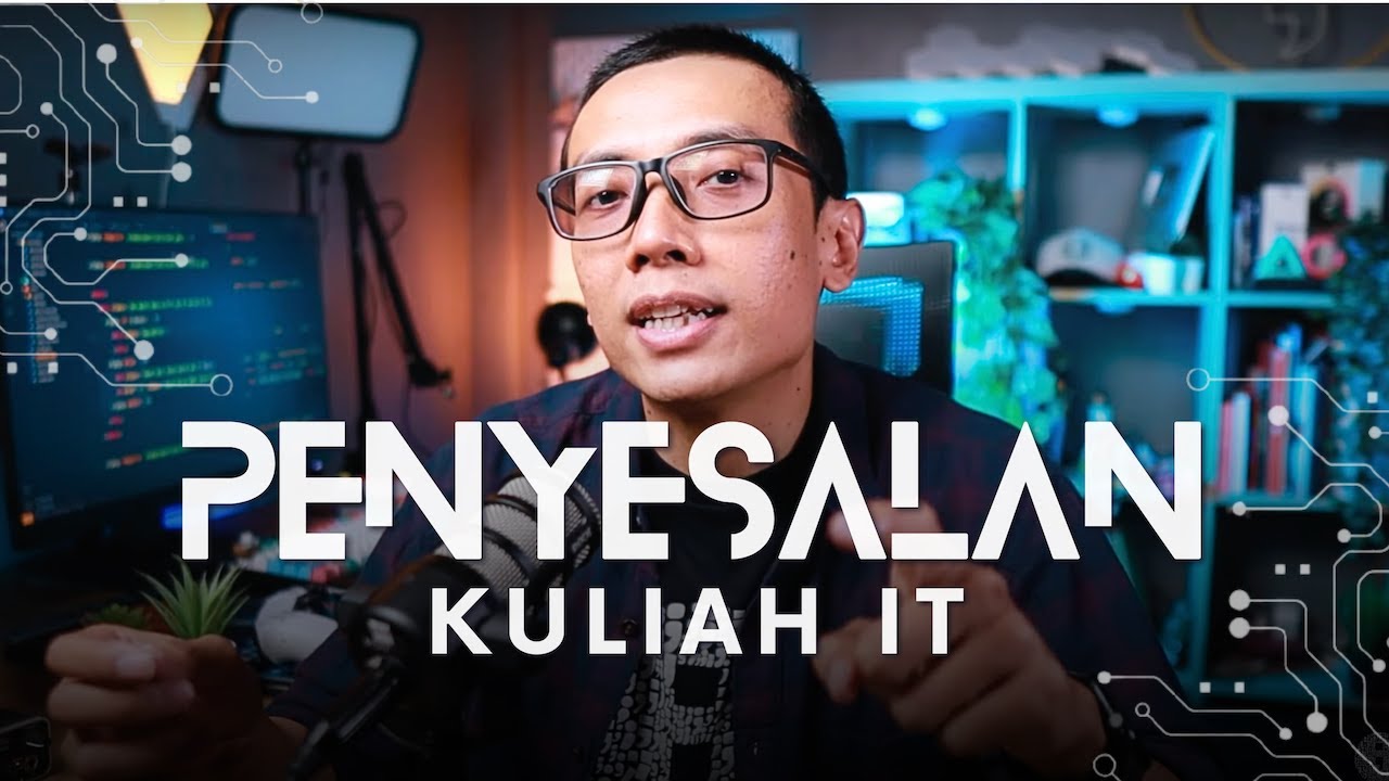 Penyesalan Saat Menempuh Kuliah di Jurusan IT