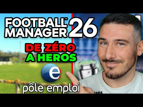 DÉBUT DE L'AVENTURE - Épisode 1 | Zéro à Héros : Football Manager 26 ! Let's play FR FM26