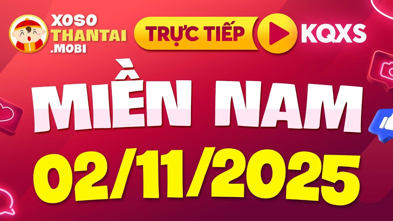 Trực tiếp Xổ số Miền Nam 2/11/2025 - Kết quả xổ số hôm nay 🔴