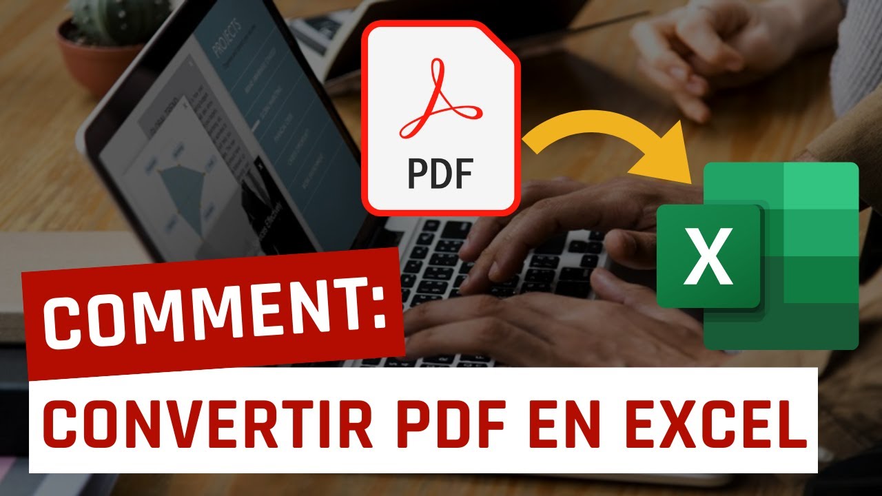 Convertir un PDF en Excel facilement 📄➡️📊