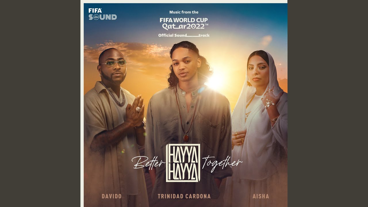 Hayya Hayya (Better Together) – Official FIFA World Cup Qatar 2022 Soundtrack 🎶