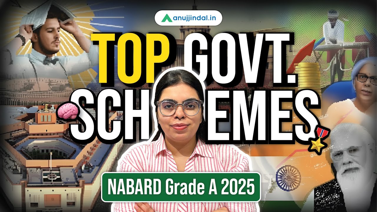 Most Important Govt Schemes | NABARD 2025 Phase 1 Current Affairs |How to Cover Schemes |Anuj Jindal