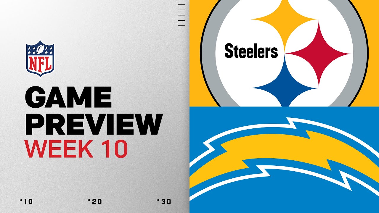 Pittsburgh Steelers vs Los Angeles Chargers | Week 10 Game Preview