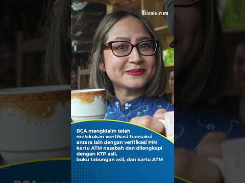 Rekening Rp345 Juta Dibobol, BCA Tak Ganti Dana Nasabah