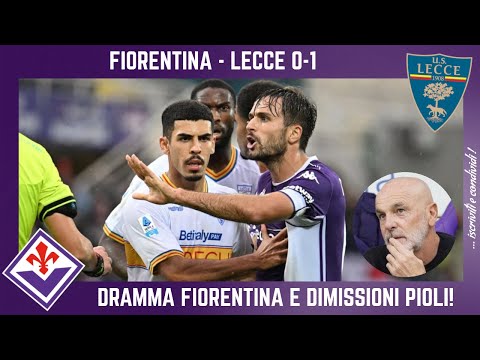 FIORENTINA - LECCE 0-1: PIOLI DIMISSIONI SUBITO ESONERO ASSIEME A QUALCUN ALTRO, IL DISASTRO VIOLA!