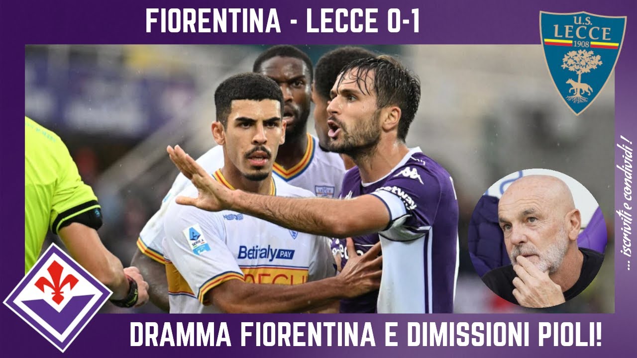 Fiorentina vs Lecce 0-1: Pioli Out! Viola's Disastrous Home Loss ⚽