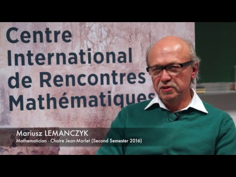 Interview at CIRM: Mariusz Lemanczyk