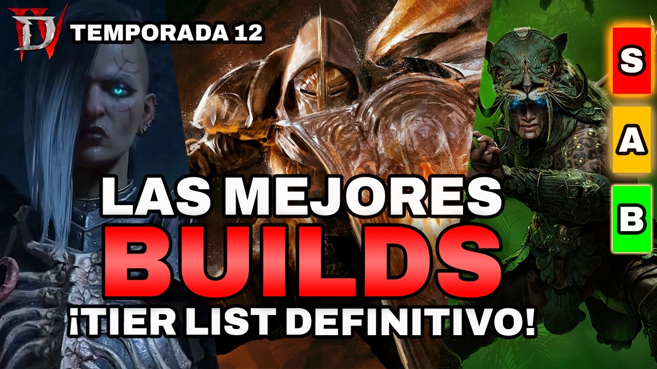 DIABLO 4 TEMPORADA 12 | ¿Cual es la MEJOR CLASE para esta temporada? 🤔 TIER LIST de BUILDS 🔥