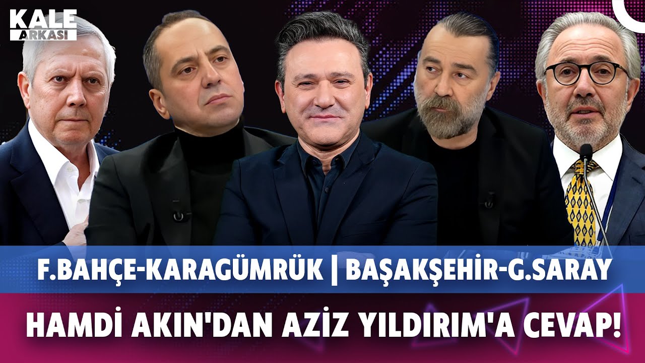 Hamdi Akın Canlı Yayında | Fenerbahçe Karagümrük | Galatasaray - Başakşehir Bodo/Glimt Maçları