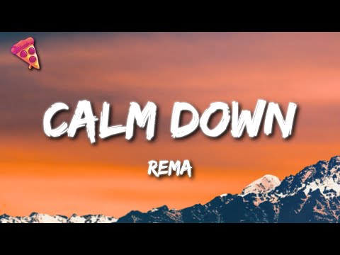 Rema - Calm Down