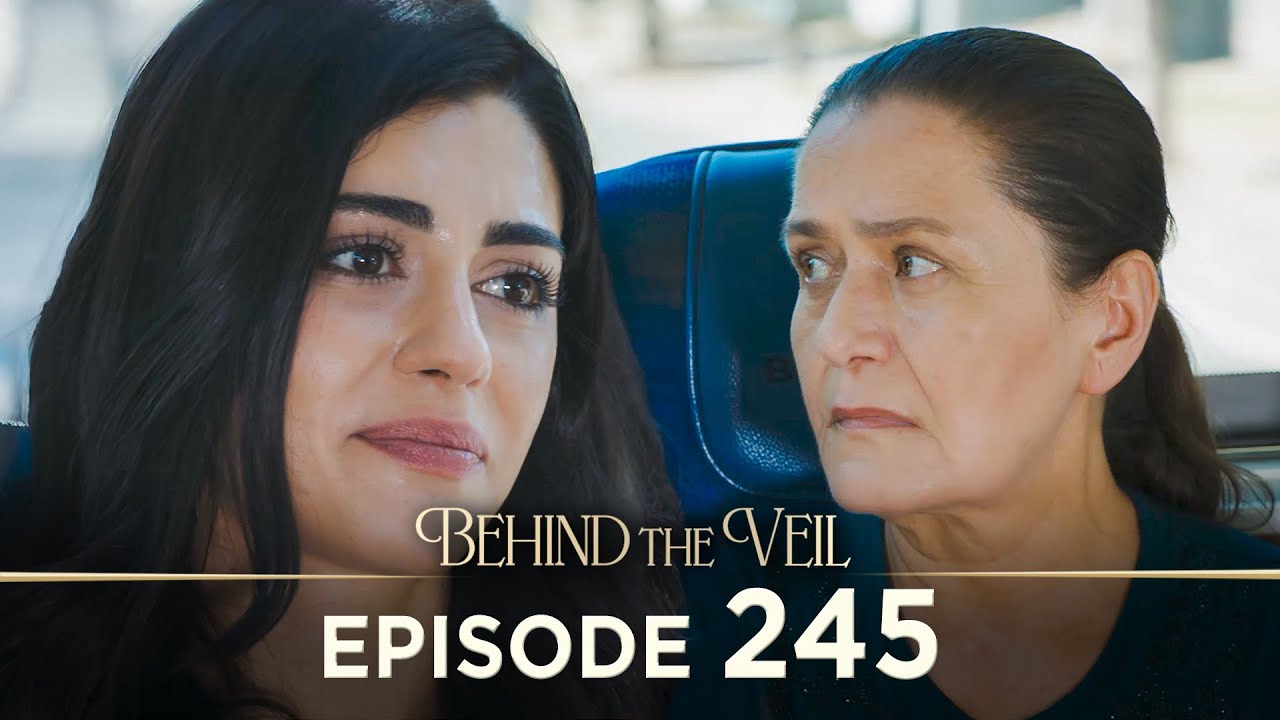 Gelin 245. Bölüm | Behind the Veil Season 3 – Unexpected Twists Unfold