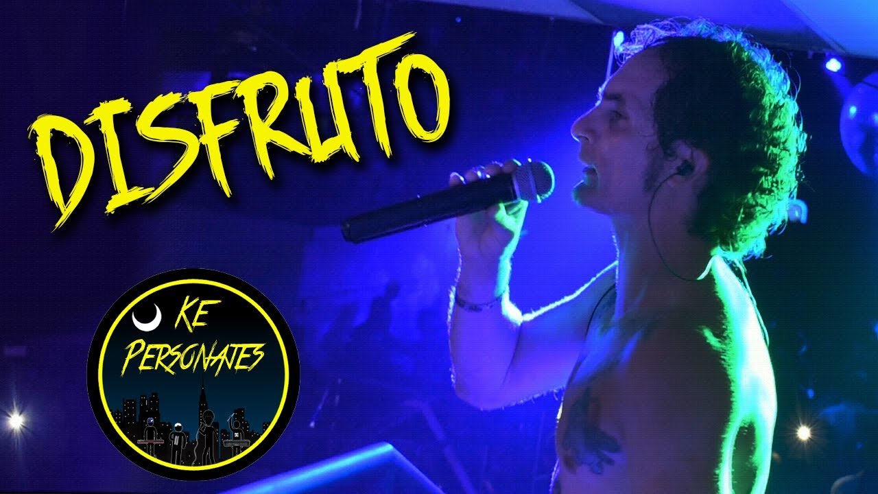 Disfruto - Ke Personajes (2019) 🎶 En Vivo con Letra y Créditos