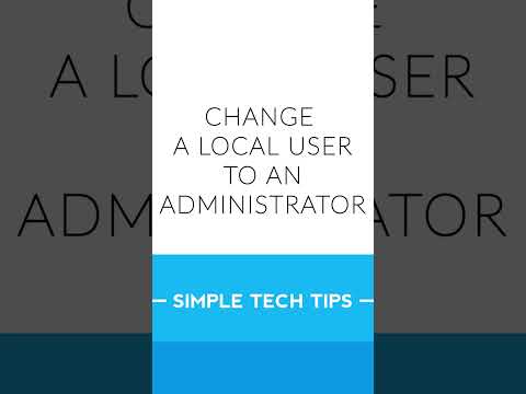 Change a user to an Administrator Account | Short Tips