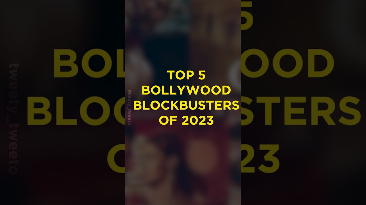 Top 5 Bollywood Blockbusters of 2023 π¬