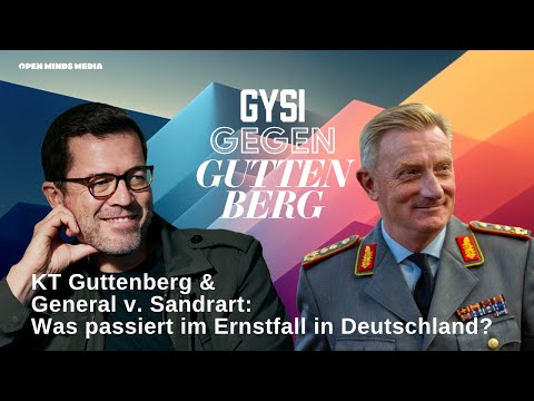 #122 Guttenberg trifft General von Sandrart, was passiert im Ernstfall in Deutschland? | GGG