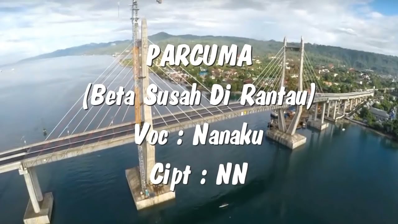 Lagu Ambon - Parcuma (Beta Susah di Rantau) | Full Lyrics & Feel the Nostalgia 🎶
