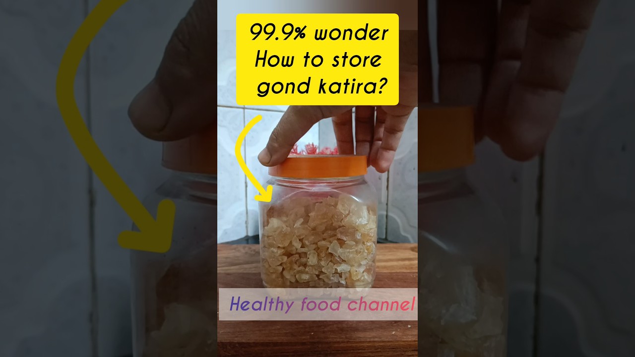 How to Properly Store Gond Katira for Freshness 🌱