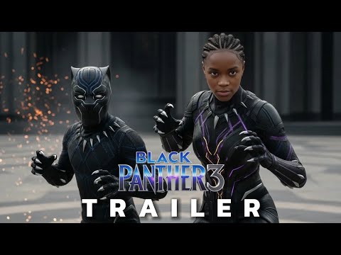 BLACK PANTHER 3 (2026) – Shuri & T’Challa Jr. Rise | AI Concept Trailer