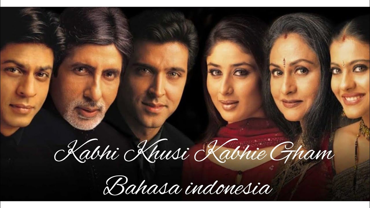 Nonton Kabhi Khushi Kabhie Gham... (Bahasa Indonesia) 🎬 – Kisah Keluarga Penuh Emosi