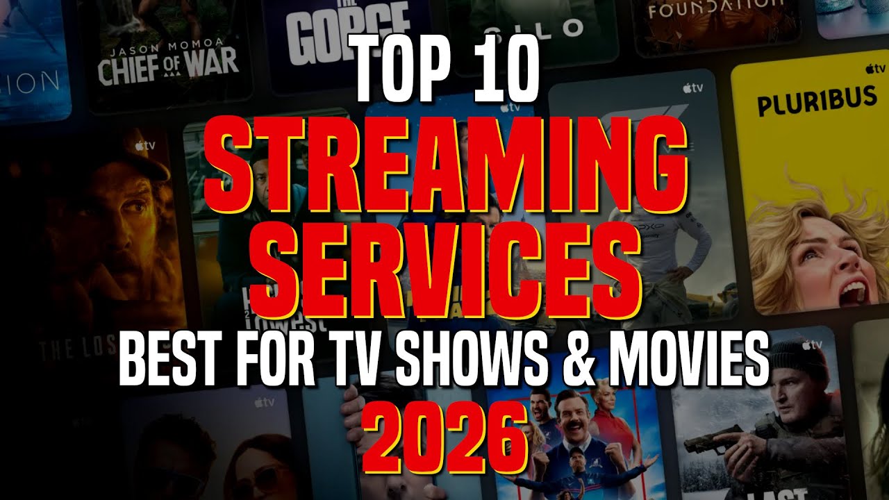 Top 10 Streaming Services for TV & Movies (2026)