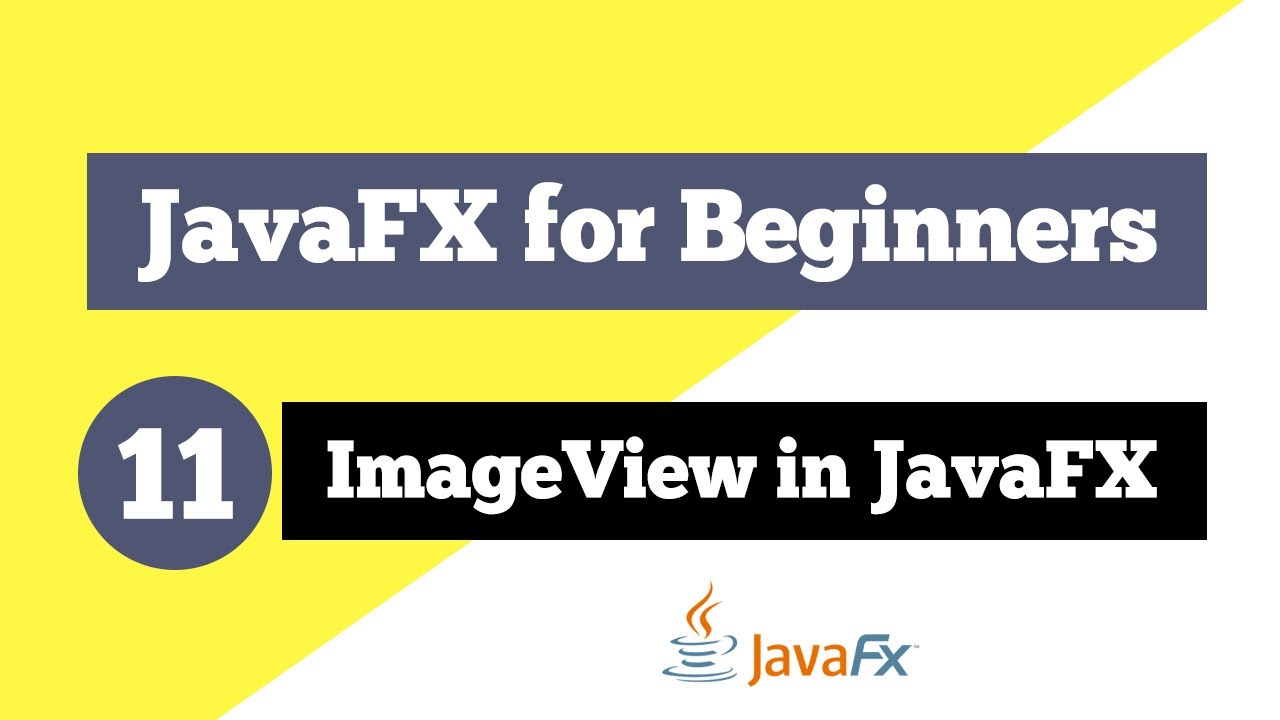JavaFX Tutorial: Using ImageView for Beginners ๐ธ