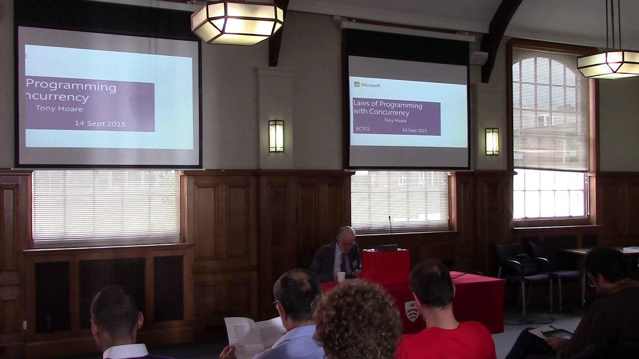 BCTCS 2015 Keynote Talk 1 - Tony Hoare (Microsoft Research) - Part I