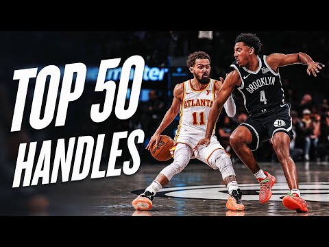 Top 50 Handles of the 2024-25 NBA Season