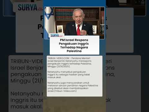 Respons PM Israel seusai Inggris, Kanada, dan Australia Akui Negara Palestina
