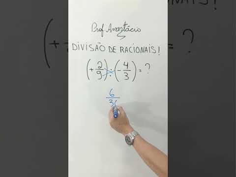 Divisão de números racionais ( + 2/9 ) : (- 4/3 )❗ Qual é o quociente ( + 2/9 ) : (- 4/3 )❓