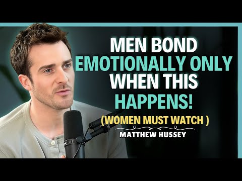Men Only Get Emotionally Attached, These 7 Things Happen | Matthew Hussey || Dating Advice