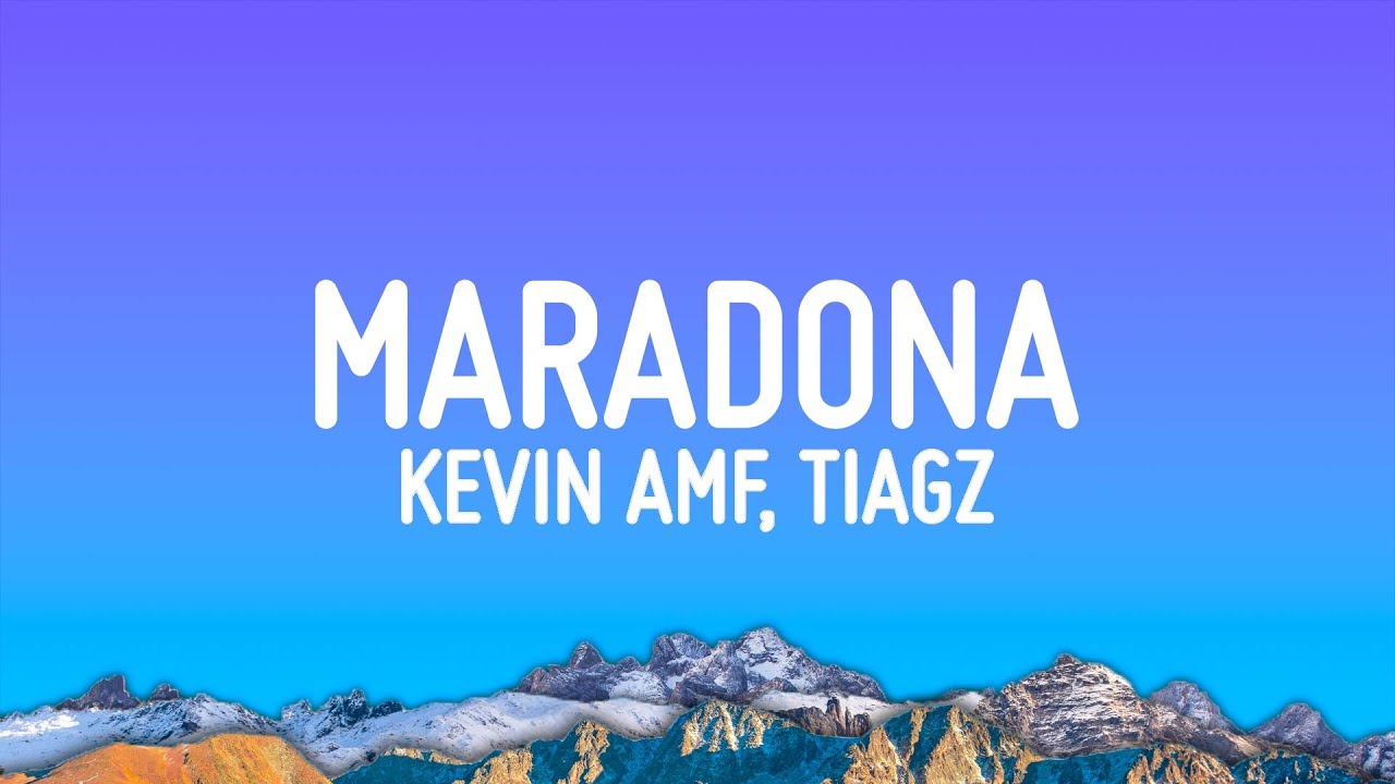 Kevin AMF & Tiagz - Maradona (Tatara) 🎶 Lyrics & Streaming Links