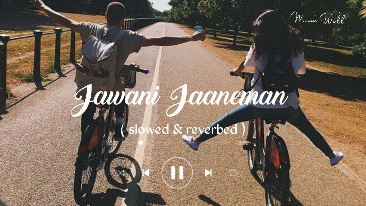 Jawani Janeman Lofi (8D, Slowed & Revered) 🎶