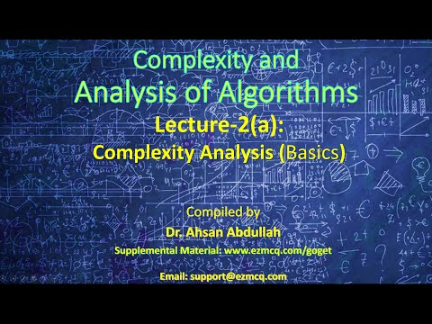 Lecture-2(a): Complexity Analysis (Basics)